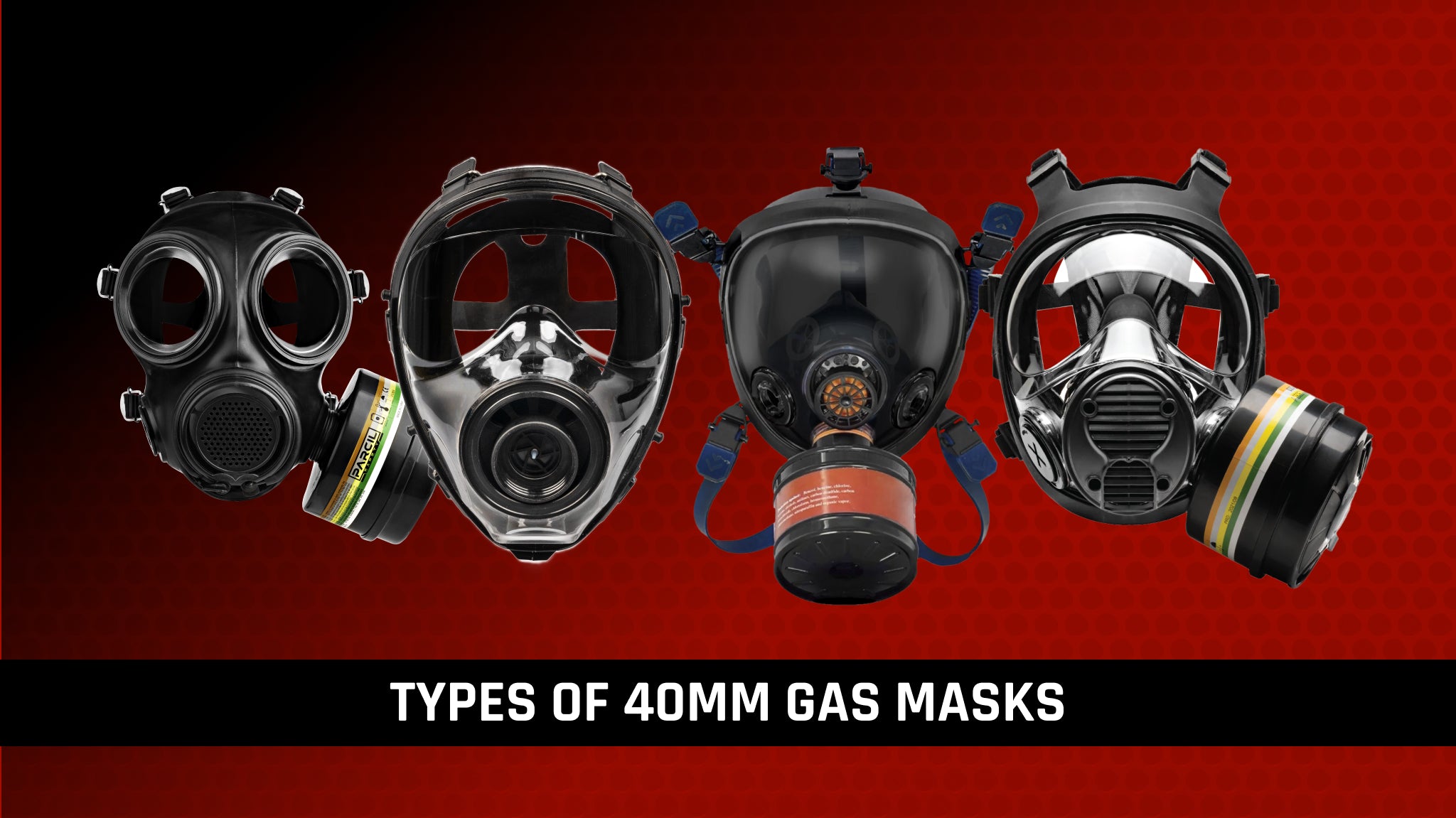 Types of 40mm Gas Masks - Parcil Safety